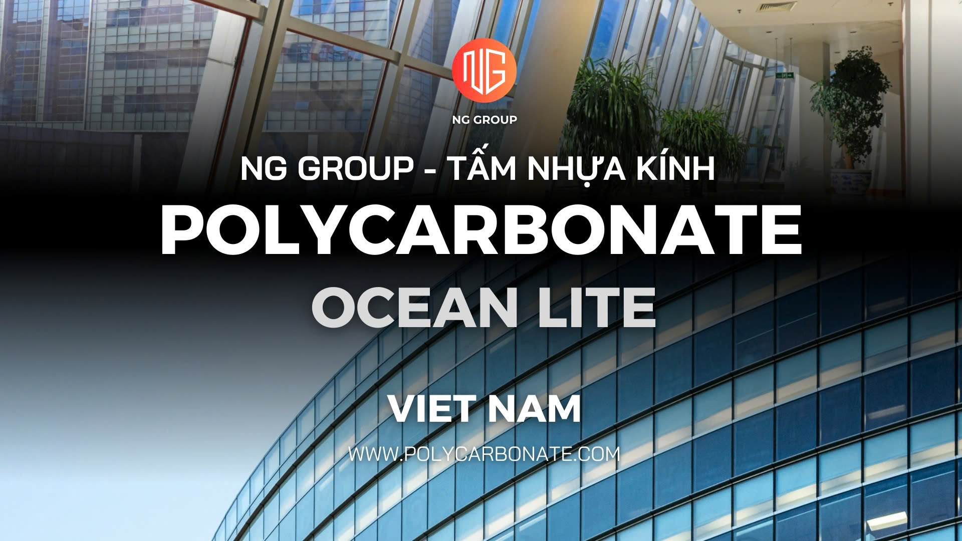 Tấm nhựa lấy sáng Polycarbonate thương hiệu Ocean Lite.