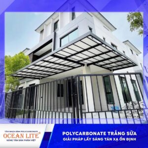 Tấm nhựa Polycarbonate trắng sữa nâng tầm đẳng cấp ngôi nhà