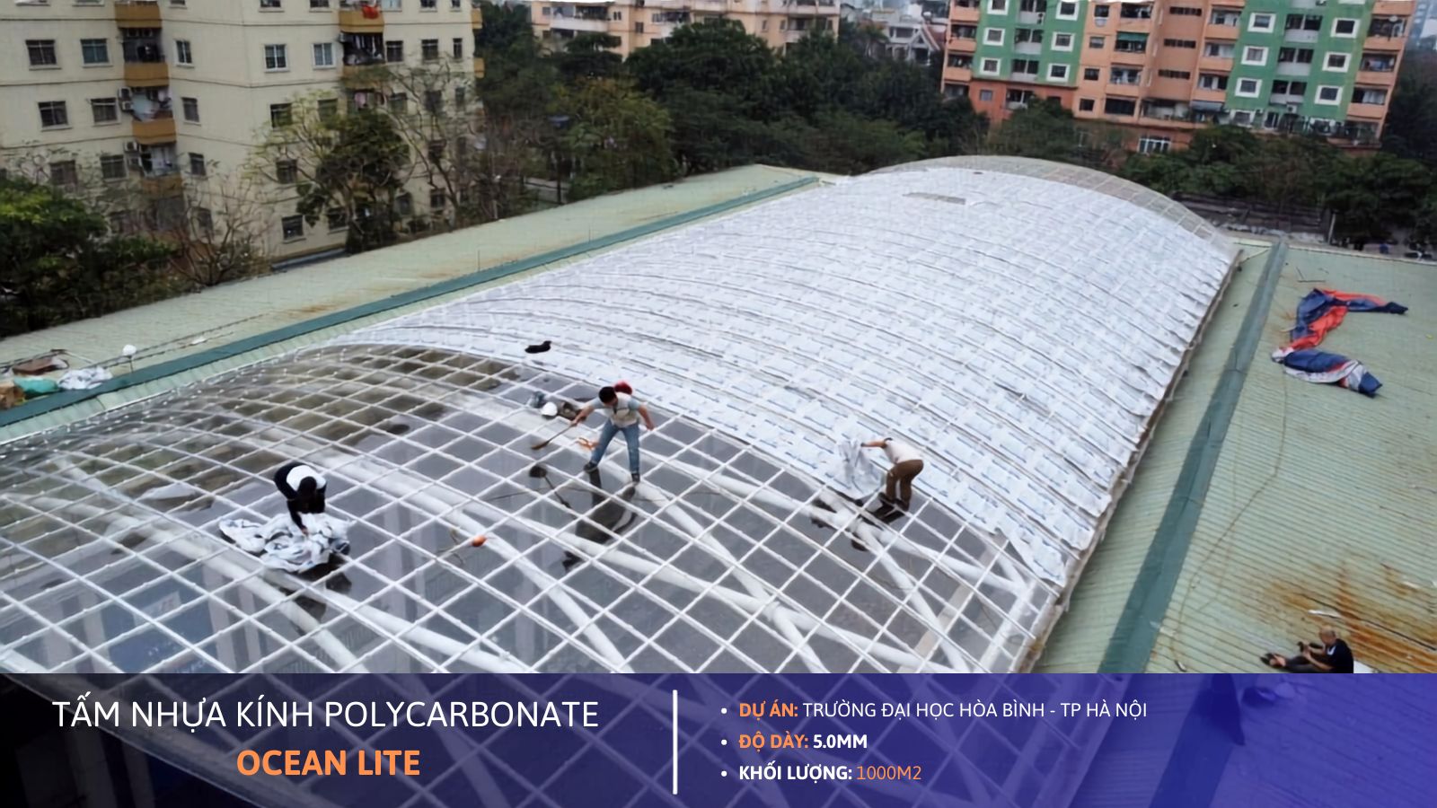 Dự án mái nhựa polycarbonate- Trường đại học Hòa Bình- Hà Nội